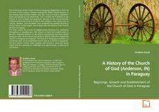 Couverture de A History of the Church of God (Anderson, IN) in
Paraguay
