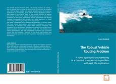 Couverture de The Robust Vehicle Routing Problem
