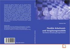 Capa do livro de Flexible Arbeitszeit- und Vergütungsmodelle 