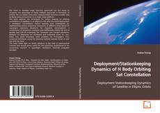 Buchcover von Deployment/Stationkeeping Dynamics of N Body Orbiting
Sat Constellation