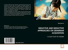 Buchcover von INDUCTIVE AND DEDUCTIVE APPROACHES
ON GRAMMAR ACQUISITION