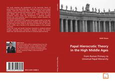 Copertina di Papal Hierocratic Theory in the High Middle Ages