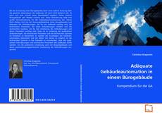 Buchcover von adäquate Gebäudeautomation in einem Bürogebäude