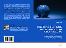 Couverture de PUBLIC OPINION, SECURITY THREATS, AND FOREIGN POLICY
FORMATION