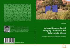 Capa do livro de Infrared Camera-based Imaging Techniques for
Solar-grade Silicon 