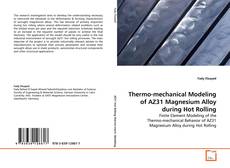 Buchcover von Thermo-mechanical Modeling of
AZ31 Magnesium Alloy during Hot Rolling