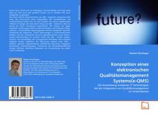 Couverture de Konzeption eines elektronischen Qualitätsmanagement
Systems(e-QMS)
