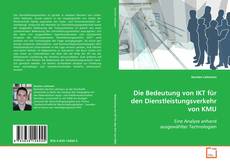 Buchcover von Die Bedeutung von IKT für den Dienstleistungsverkehr
von KMU