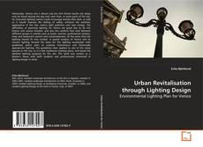 Buchcover von Urban Revitalisation through Lighting Design