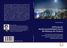 Buchcover von Stärkung der Wettbewerbsfähigkeit durch die Bildung
von Clustern