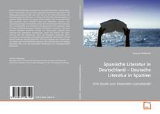 Couverture de Spanische Literatur in Deutschland – Deutsche
Literatur in Spanien