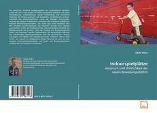 Buchcover von Indoorspielplätze