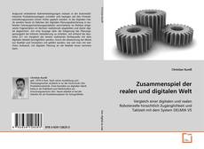 Couverture de Zusammenspiel der realen und digitalen Welt