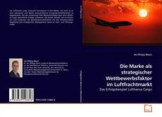 Buchcover von Die Marke als strategischer Wettbewerbsfaktor im Luftfrachtmarkt