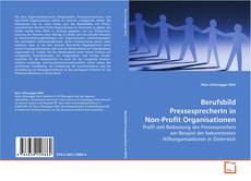 Couverture de Berufsbild PressesprecherIn in Non-Profit Organisationen