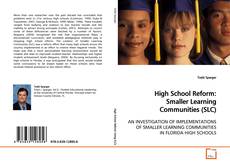 Couverture de High School Reform: Smaller Learning Communities
(SLC)