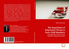 Buchcover von The Acquisition of Determiner Phrase in Early Child
Mandarin
