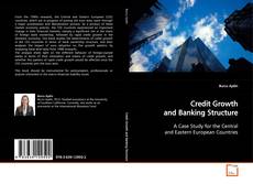 Buchcover von Credit Growth and Banking Structure