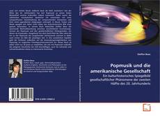 Couverture de Popmusik und die amerikanische Gesellschaft