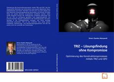 Buchcover von TRIZ - Lösungsfindung ohne Kompromisse