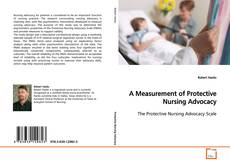 Couverture de A Measurement of Protective Nursing Advocacy