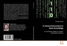 Couverture de A virtual environment to share knowledge