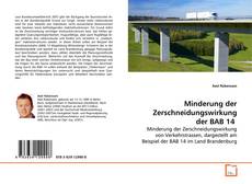 Buchcover von Minderung der Zerschneidungswirkung der BAB 14