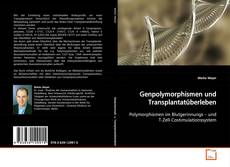 Couverture de Genpolymorphismen und Transplantatüberleben