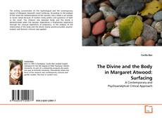 Buchcover von The Divine and the Body in Margaret Atwood: Surfacing