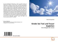 Portada del libro de Kinder bei Tod und Trauer begleiten