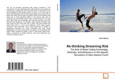 Couverture de Re-thinking Drowning Risk