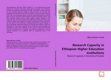 Bookcover of Research Capacity in Ethiopian Higher Education Institutions