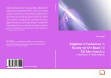 Capa do livro de Regional Governance in Turkey on the Road to EU
Membership 