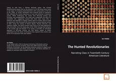 Capa do livro de The Hunted Revolutionaries 