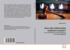 Couverture de Kann das Folterverbot relativiert werden?