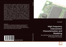 High Frequency Interconnect Characterization and Modeling的封面