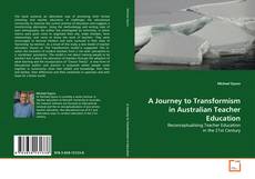 Couverture de A Journey to Transformism in Australian Teacher Education