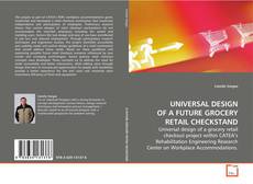 Couverture de UNIVERSAL DESIGN OF A FUTURE GROCERY RETAIL
CHECKSTAND