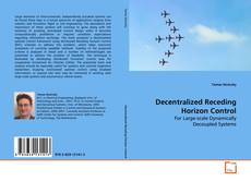 Couverture de Decentralized Receding Horizon Control