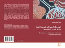 Couverture de Mathematical Modelling of Enzymatic Reactions