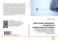 Buchcover von Foster mother experiences, perceptions of relashionships with workers