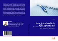 Couverture de Score Generalizability in Writing Assessment