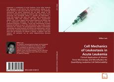 Couverture de Cell Mechanics of Leukostasis in Acute Leukemia