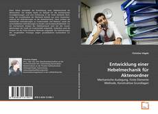 Capa do livro de Entwicklung einer Hebelmechanik für Aktenordner 