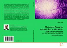 Buchcover von Glutamate Receptor Dysfunction in Models of
Alzheimer's Disease