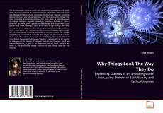 Couverture de Why Things Look The Way They Do