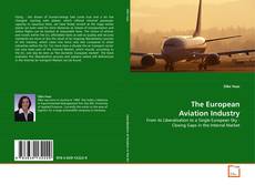 Couverture de The European Aviation Industry