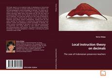 Copertina di Local instruction theory on decimals