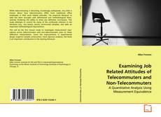 Buchcover von Examining Job Related Attitudes of Telecommuters and
Non-Telecommuters