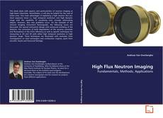 Couverture de High Flux Neutron Imaging